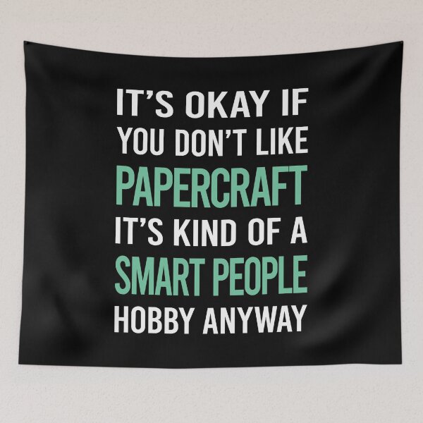 Item preview, Smart People Hobby Papercraft Paper Craft designed and sold by RonaldEwing4782.