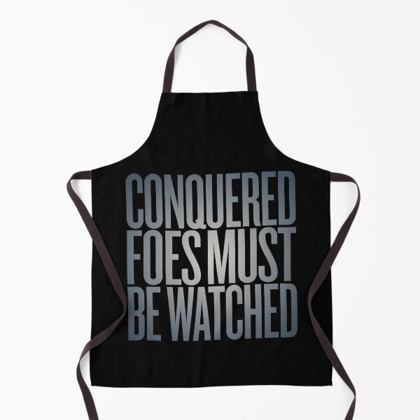 Item preview, Conquered foes must be watched. v.1 designed and sold by x1brett.