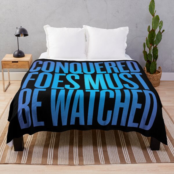 Item preview, Conquered foes must be watched. v.3 designed and sold by x1brett.