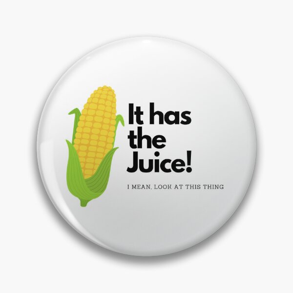 Item preview, It Has The Juice! designed and sold by cherryblue.