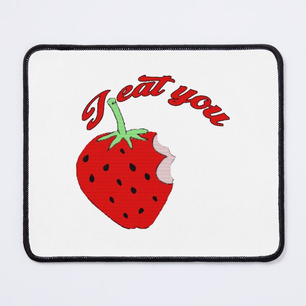 Item preview, Strawberry I eat you designed and sold by DERYA AKINCI.