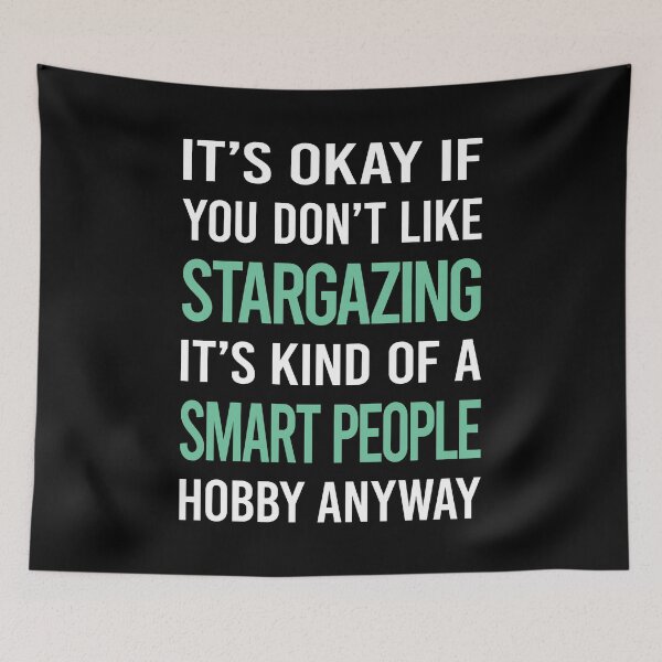 Item preview, Smart People Hobby Stargazing Stargaze designed and sold by RonaldEwing4782.