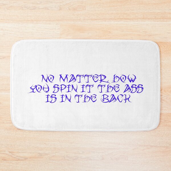 Item preview, No matter how you spin it the ass is in the back designed and sold by Olexandr  Melnyk.