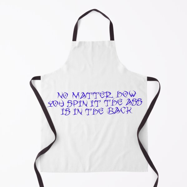 Item preview, No matter how you spin it the ass is in the back designed and sold by Olexandr  Melnyk.