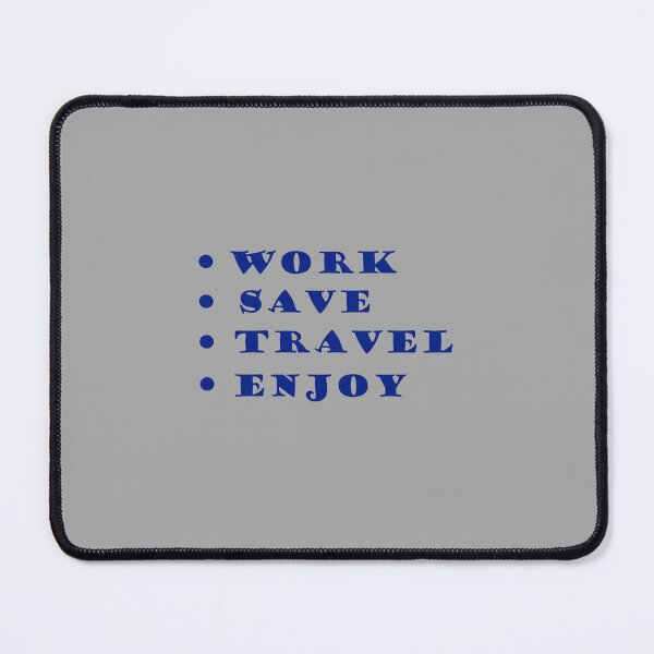 Item preview, Work, Save, Travel, Enjoy artwork in blue designed and sold by ArKion.