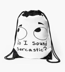 Sarcastic Drawstring Bag