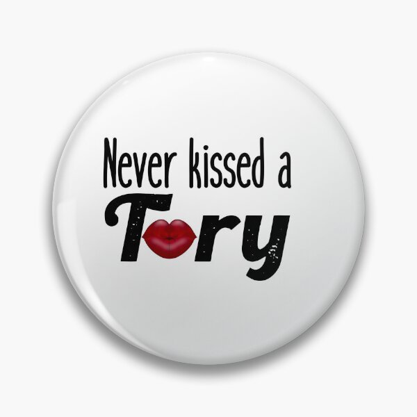 Item preview, Never Kissed a Tory T-shirt designed and sold by Nerdygirlteez.