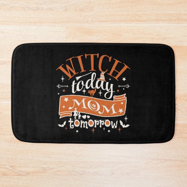 Item preview, Witch Today Mom Tomorrow, Fun Design For All Moms On Halloween  designed and sold by TrulyEpoque.