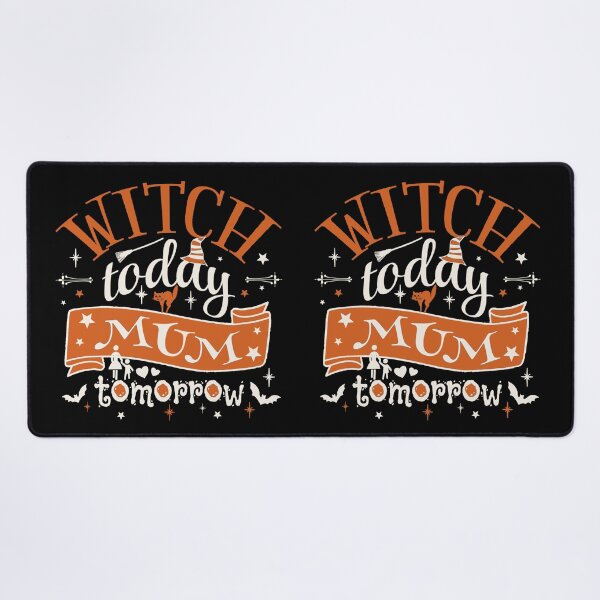 Item preview, Witch Today Mum Tomorrow, Fun Design For All Mums On Halloween  designed and sold by TrulyEpoque.