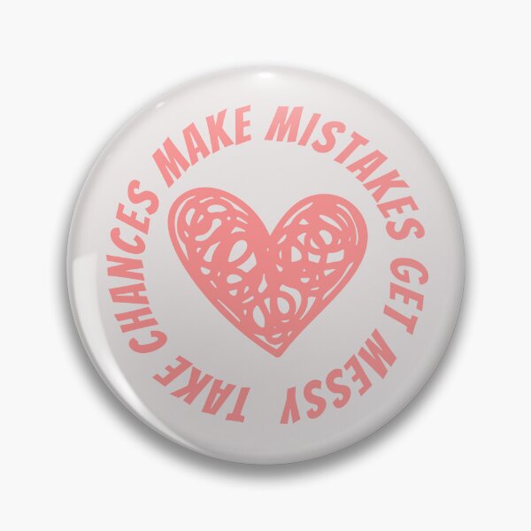 Item preview, Take Chances Make Mistakes Get Messy Motivation Quotes | Take Chances Make Mistakes Get Messy designed and sold by PrintyRelatable.