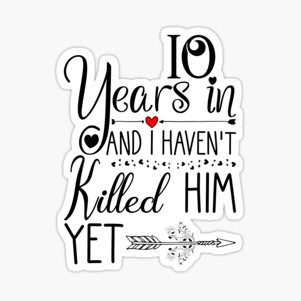 10th-wedding-anniversary-for-her-wife-10-years-of-marriage-sticker