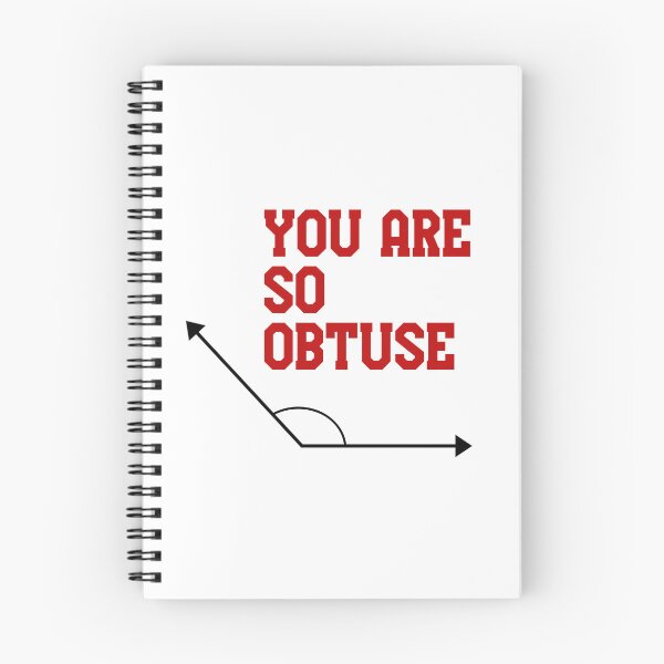 Item preview, You are so obtuse pun designed and sold by anstore0.
