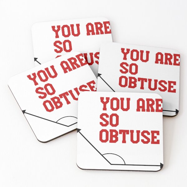 Item preview, You are so obtuse pun designed and sold by anstore0.