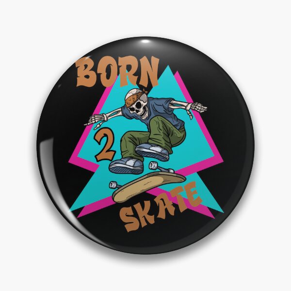 Item preview,  BORN TO SKATE  designed and sold by Affyboss6.
