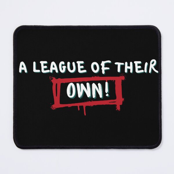 Item preview, A League Of Their Own designed and sold by DigitalChickHub.