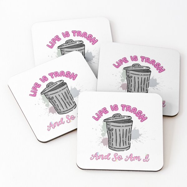 Item preview, Life is trash and so am i designed and sold by MrBigBagels.