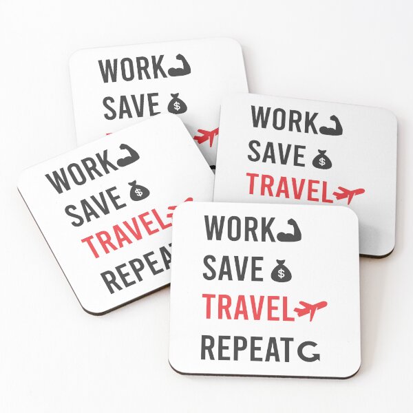 Aperçu de l'œuvre Work Save Travel Repeat créée et vendue par Wanc Designs.