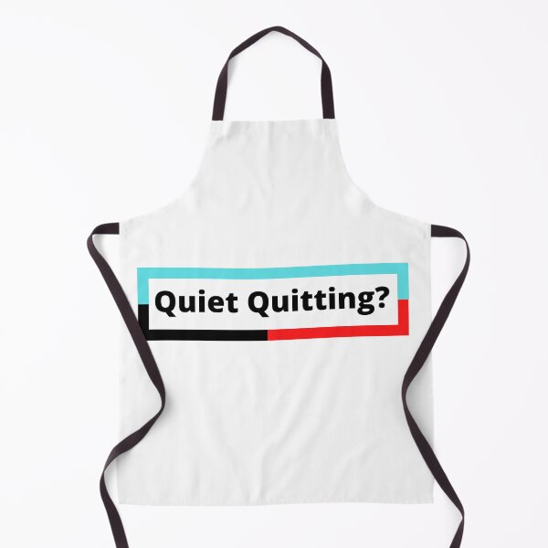 Item preview, Quiet Quitting designed and sold by Cmandos.