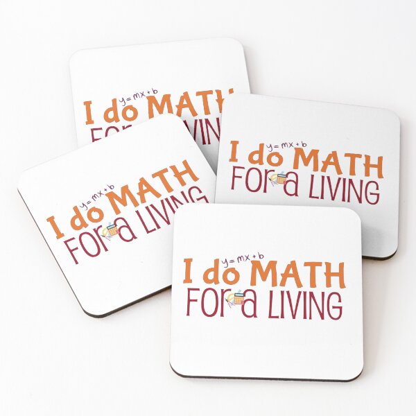 Item preview, I do math for a living, mathematician and math teacher designed and sold by NoetherSym.
