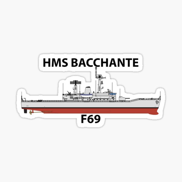 HMS BACCHANTE - F69 - LEANDER CLASS Sticker
