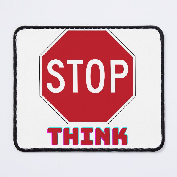 Item preview, Stop think  designed and sold by Rickido.