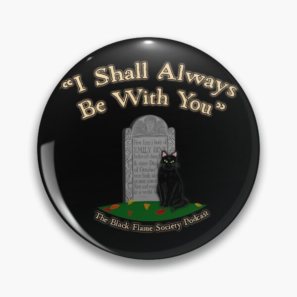 Item preview, I Shall Always Be With You  designed and sold by The Black Flame  Society Podcast.