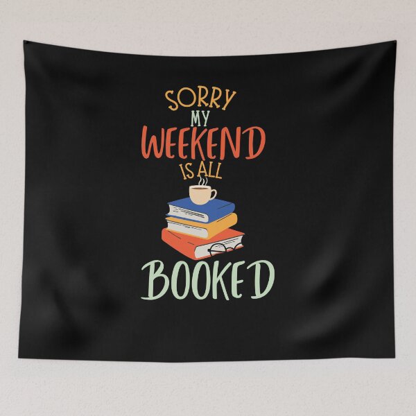 Item preview, sorry my weekend is all booked gifts  designed and sold by seriesxanime.