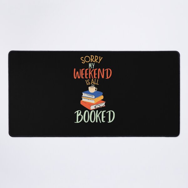 Item preview, sorry my weekend is all booked gifts  designed and sold by seriesxanime.