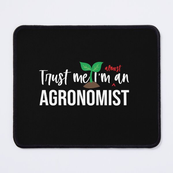 Item preview, Trust Me I'm Almost An Agronomist: Agronomy Student Funny Agronomist Gift designed and sold by Adexyl.