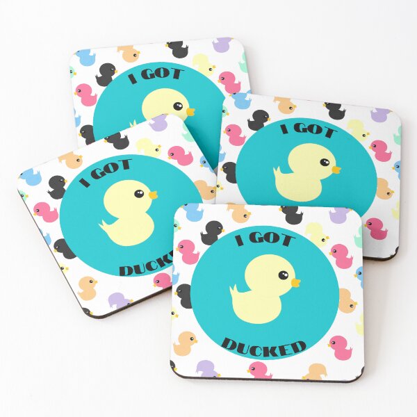 Item preview, I Got Ducked designed and sold by ThoughtfulyCute.