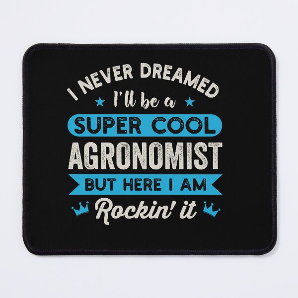 Item preview, I Never Dreamed I'll Be A Super Cool Agronomist: Agronomy Funny Agronomist Gift designed and sold by Adexyl.
