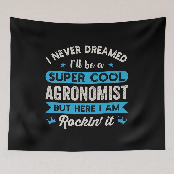 Item preview, I Never Dreamed I'll Be A Super Cool Agronomist: Agronomy Funny Agronomist Gift designed and sold by Adexyl.
