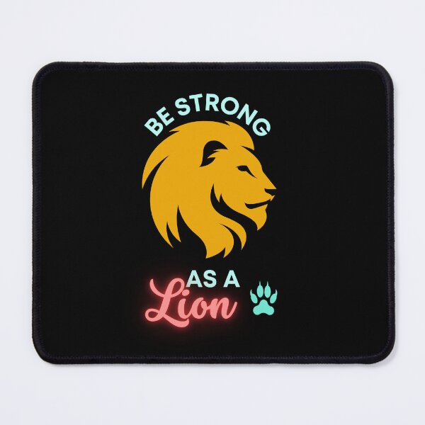 Item preview, Be Strong As a Lion funny animal quote designed and sold by Ay-mane.