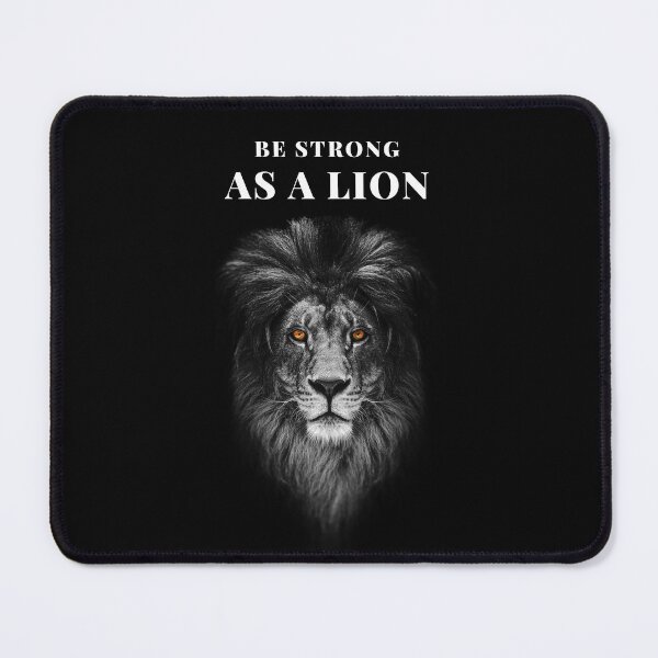 Item preview, Be Strong As a Lion funny animal quote designed and sold by Ay-mane.