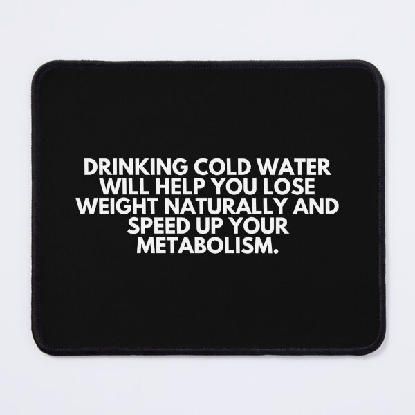 Item preview, Drinking cold water will help you lose weight naturally and speed up metabolism designed and sold by ProtonProject.