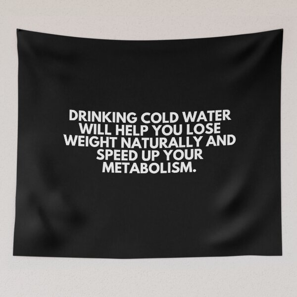 Item preview, Drinking cold water will help you lose weight naturally and speed up metabolism designed and sold by ProtonProject.