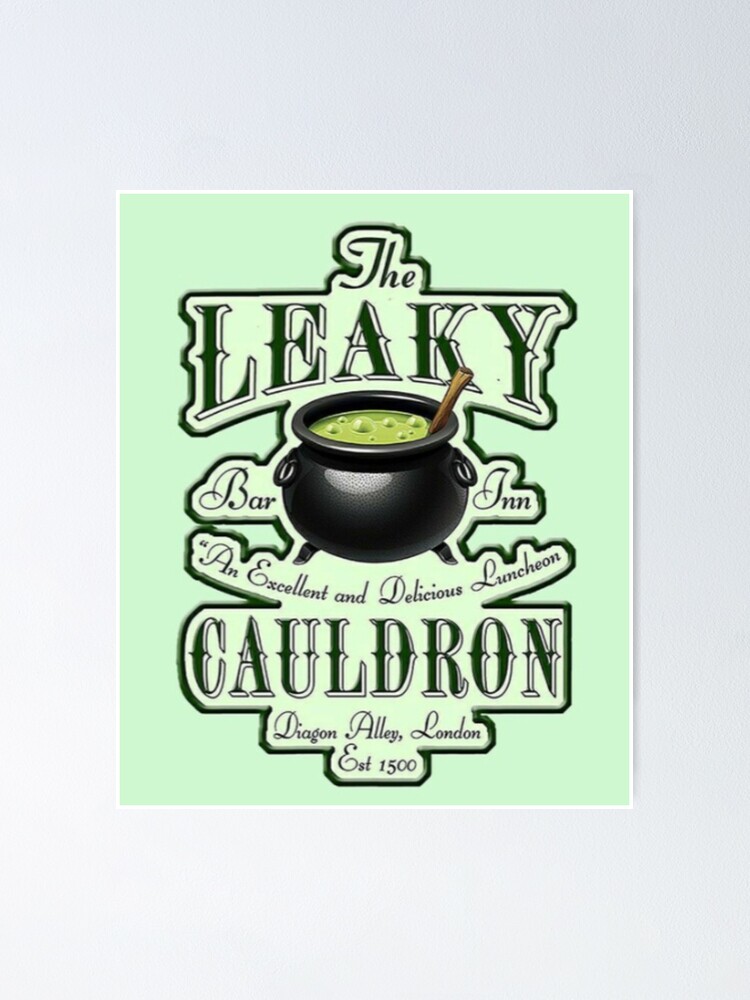 "The Leaky Cauldron" Poster For Sale By WizardsWelcome | Redbubble