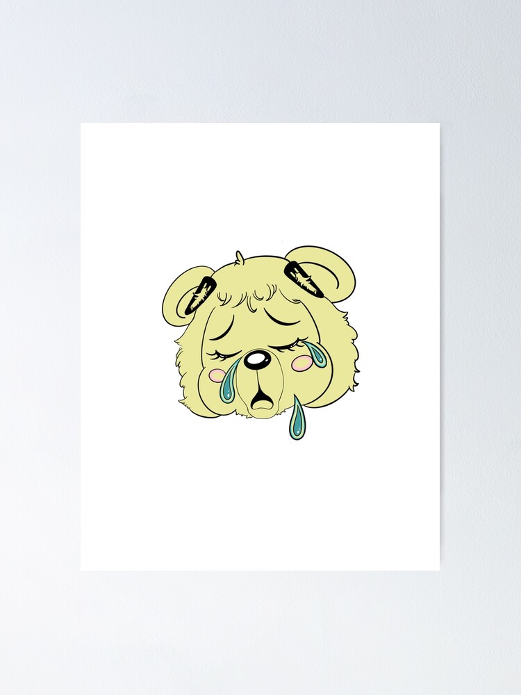 "Baby Bear Tears" Poster for Sale by luvronniepaul Redbubble