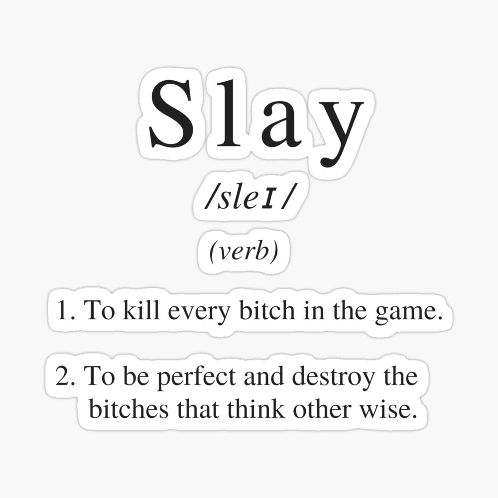 Slay Definition Greeting Card for Sale by HYPEBEASTTT