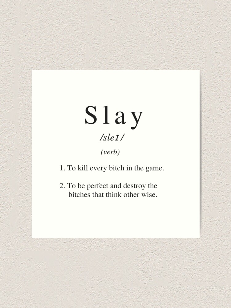 Slay Dictionary Definition Funny Quote Art Print Canvas Print