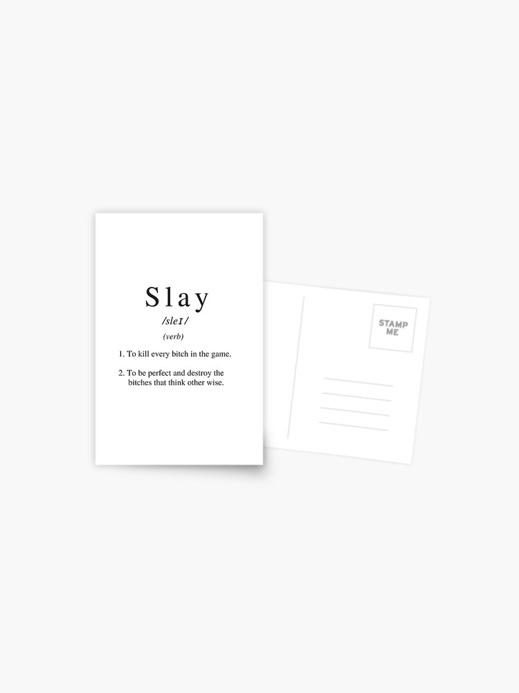 Slay Definition  Poster for Sale by HYPEBEASTTT