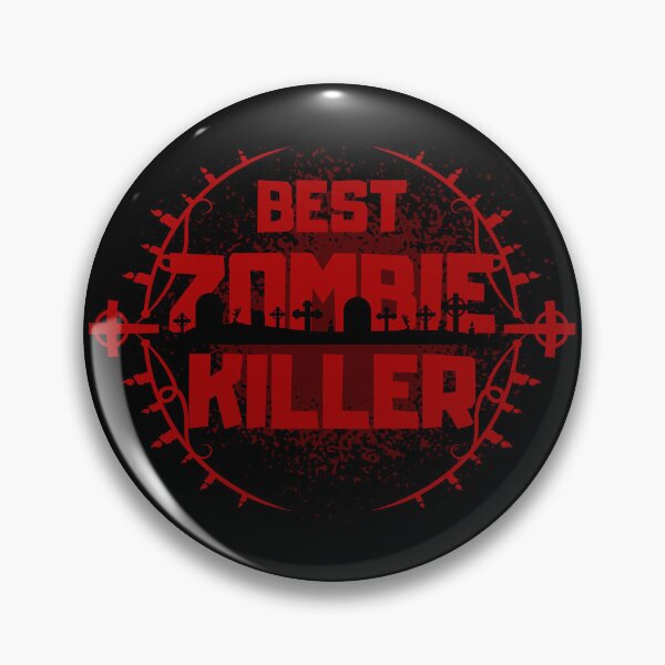Item preview, The best zombie killer designed and sold by reka88.