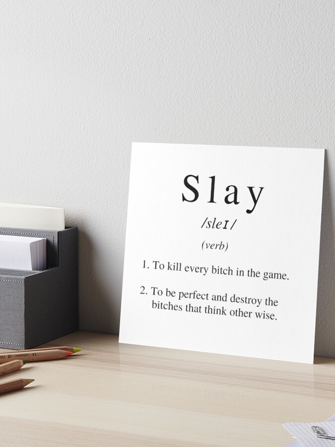 Slay Dictionary Definition - Kaigozen - Digital Art, Humor