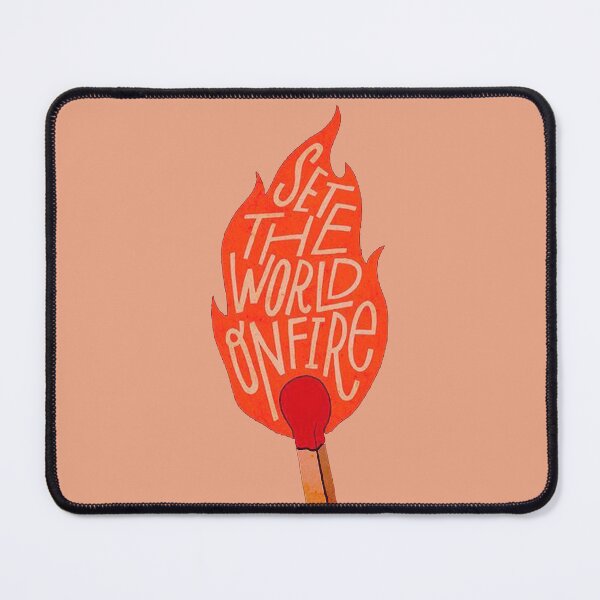 Item preview, set the world on fire designed and sold by si3iy.