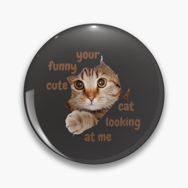 Item preview, Your funny cute cat looking at me designed and sold by MerchGiants.