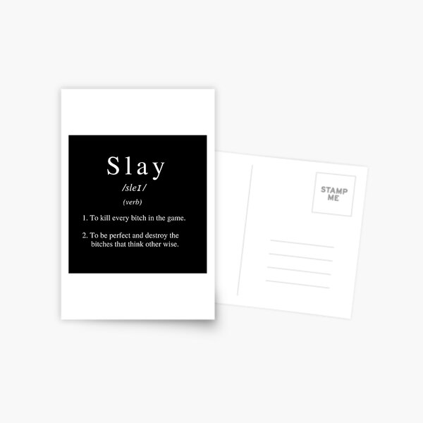 Slay Definition Greeting Card for Sale by HYPEBEASTTT