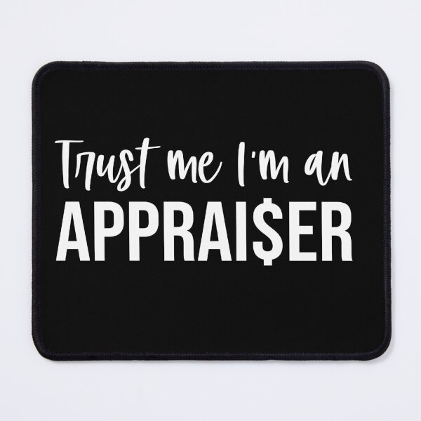Item preview, Trust Me I'm An Appraiser: Real Estate Funny Appraiser Gift designed and sold by Adexyl.