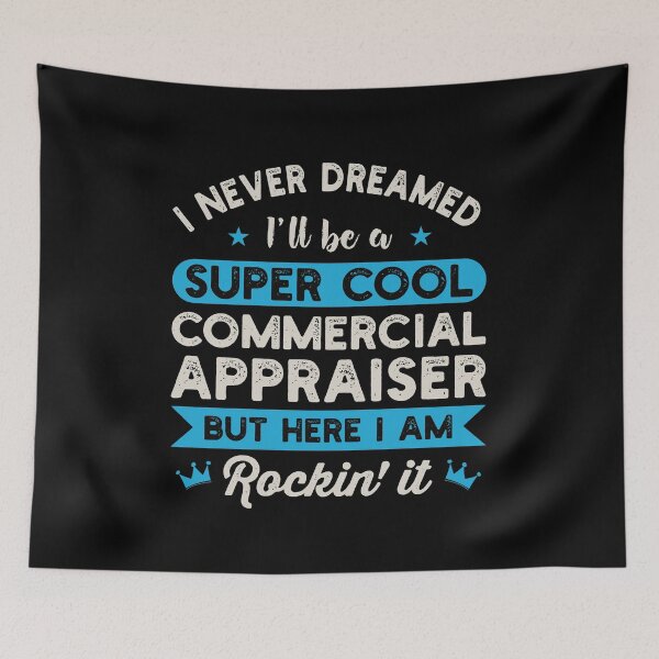 Item preview, I Never Dreamed I'll Be A Super Cool Commercial Appraiser: Real Estate Funny Appraiser Gift designed and sold by Adexyl.