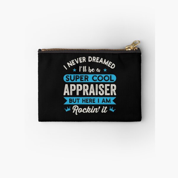 Item preview, I Never Dreamed I'd Be A Super Cool Appraiser: Real Estate Funny Appraiser Gift designed and sold by Adexyl.