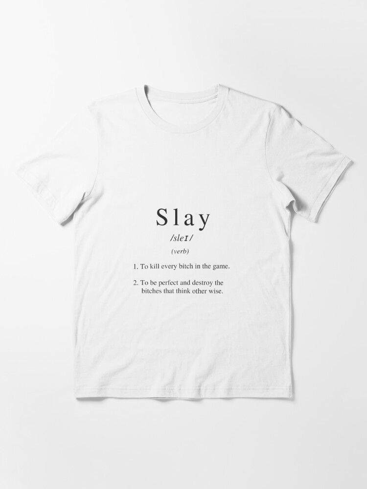 Slay Definition  Poster for Sale by HYPEBEASTTT